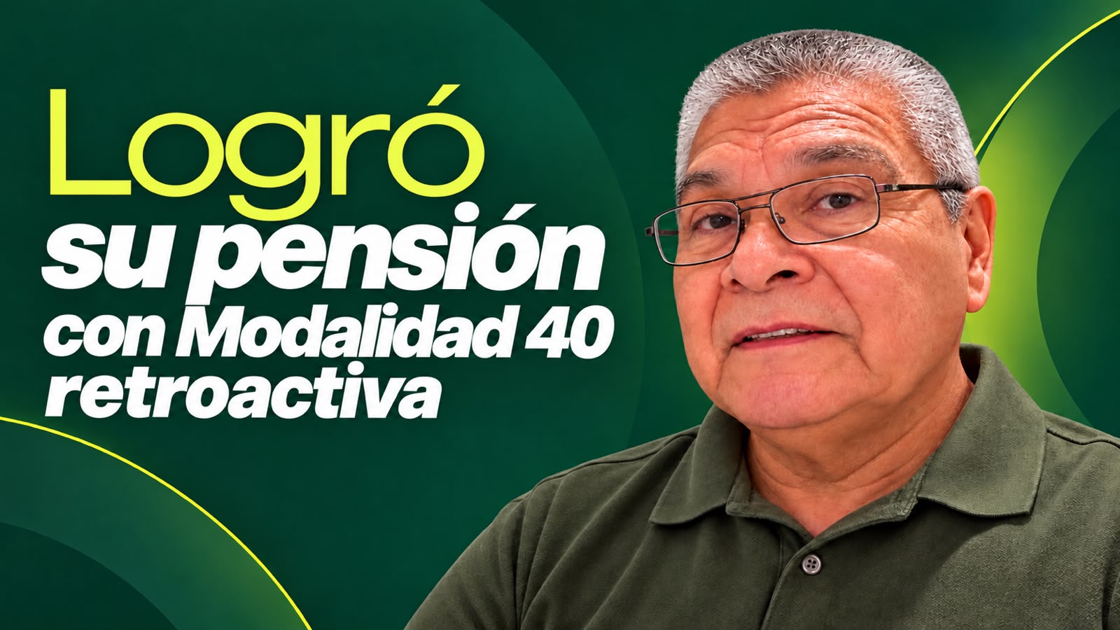 Logró su pensión con Modalidad 40 retroactiva